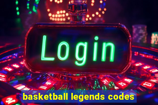 basketball legends codes